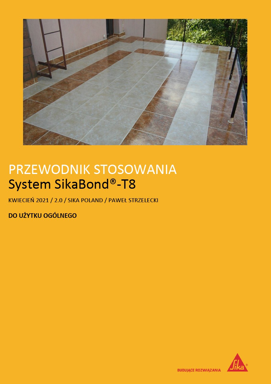Przewodnik stosowania systemu SikaBond T-8