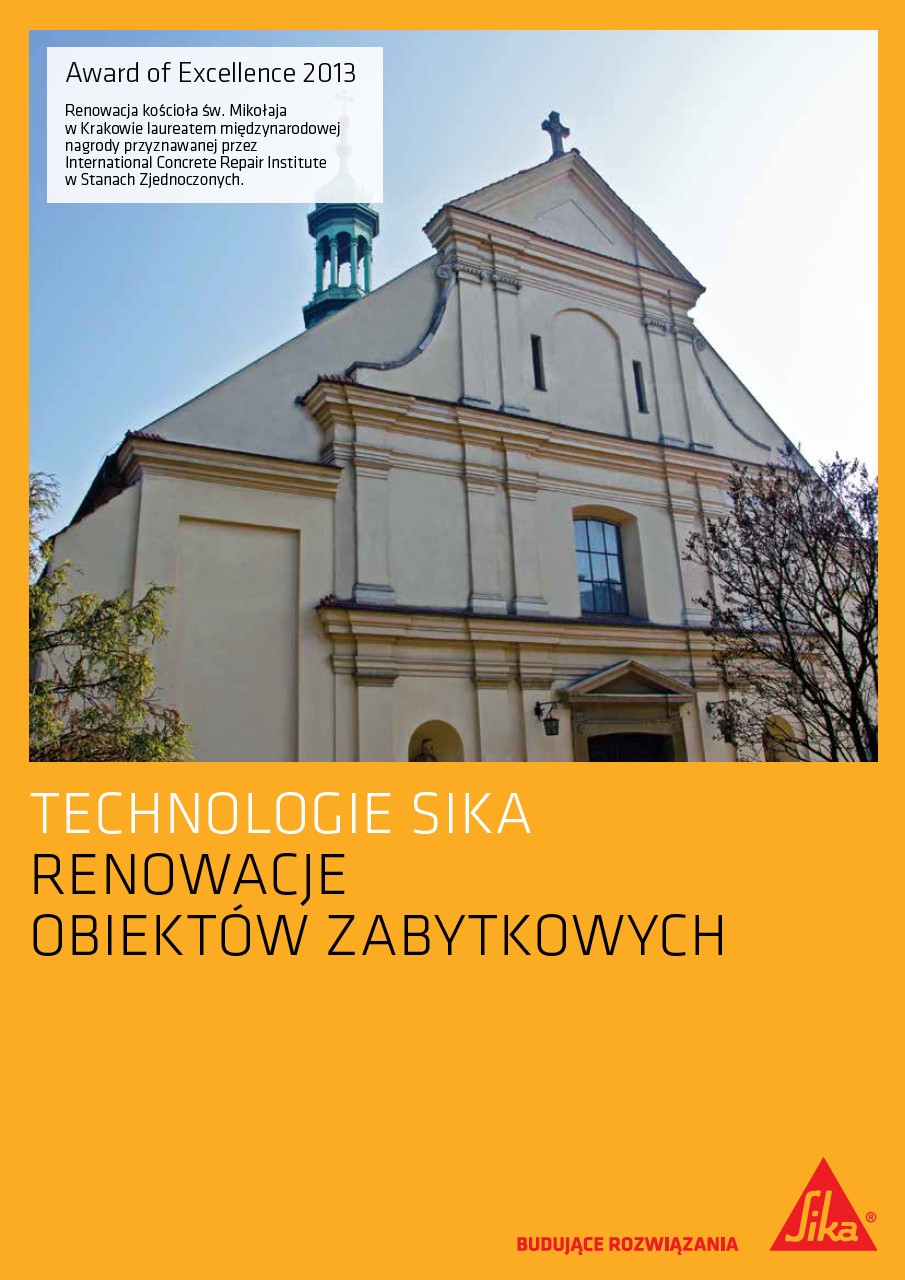 Renowacje obiektów zabytkowych. Technologie Sika.